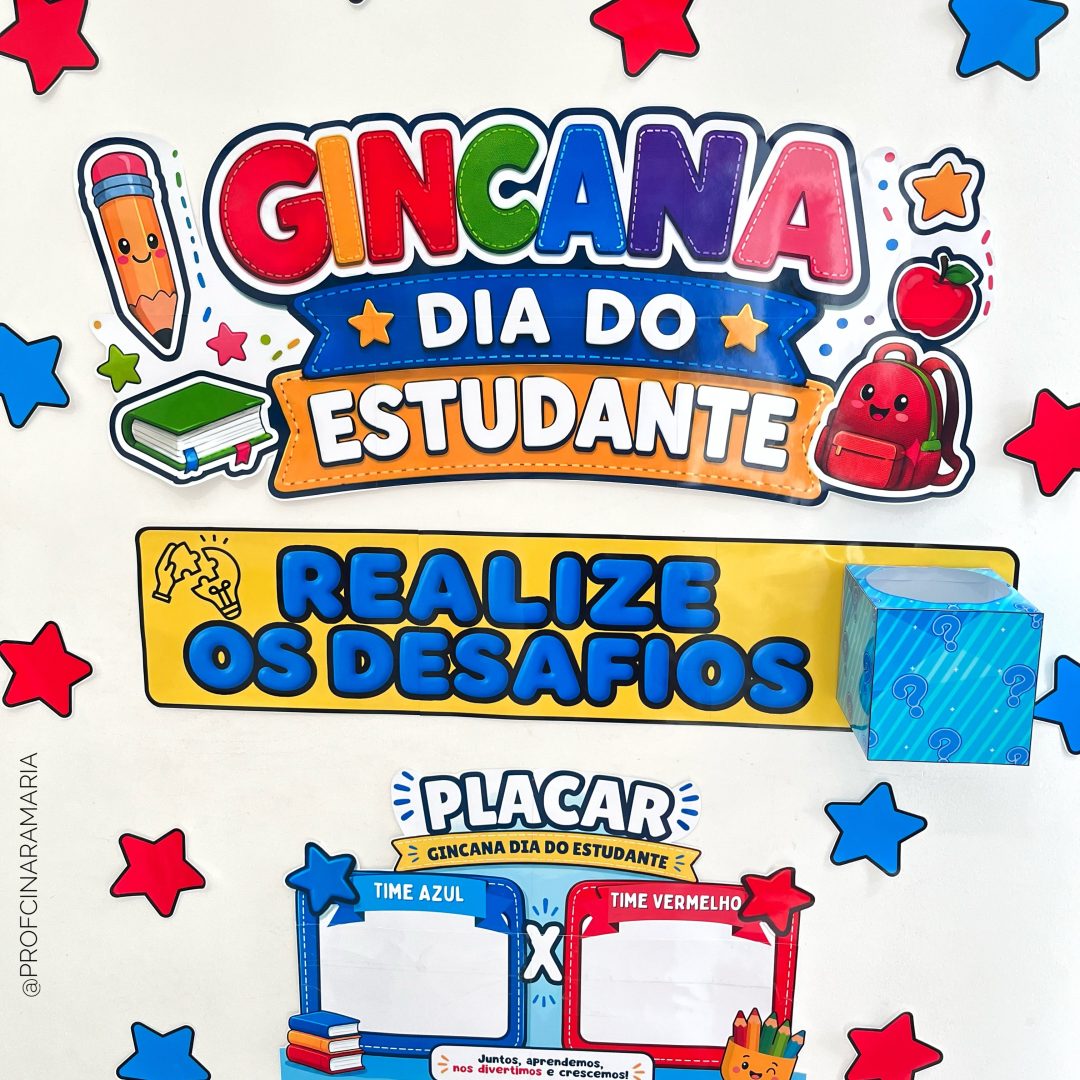 Gincana DIA DO ESTUDANTE realize os desafios