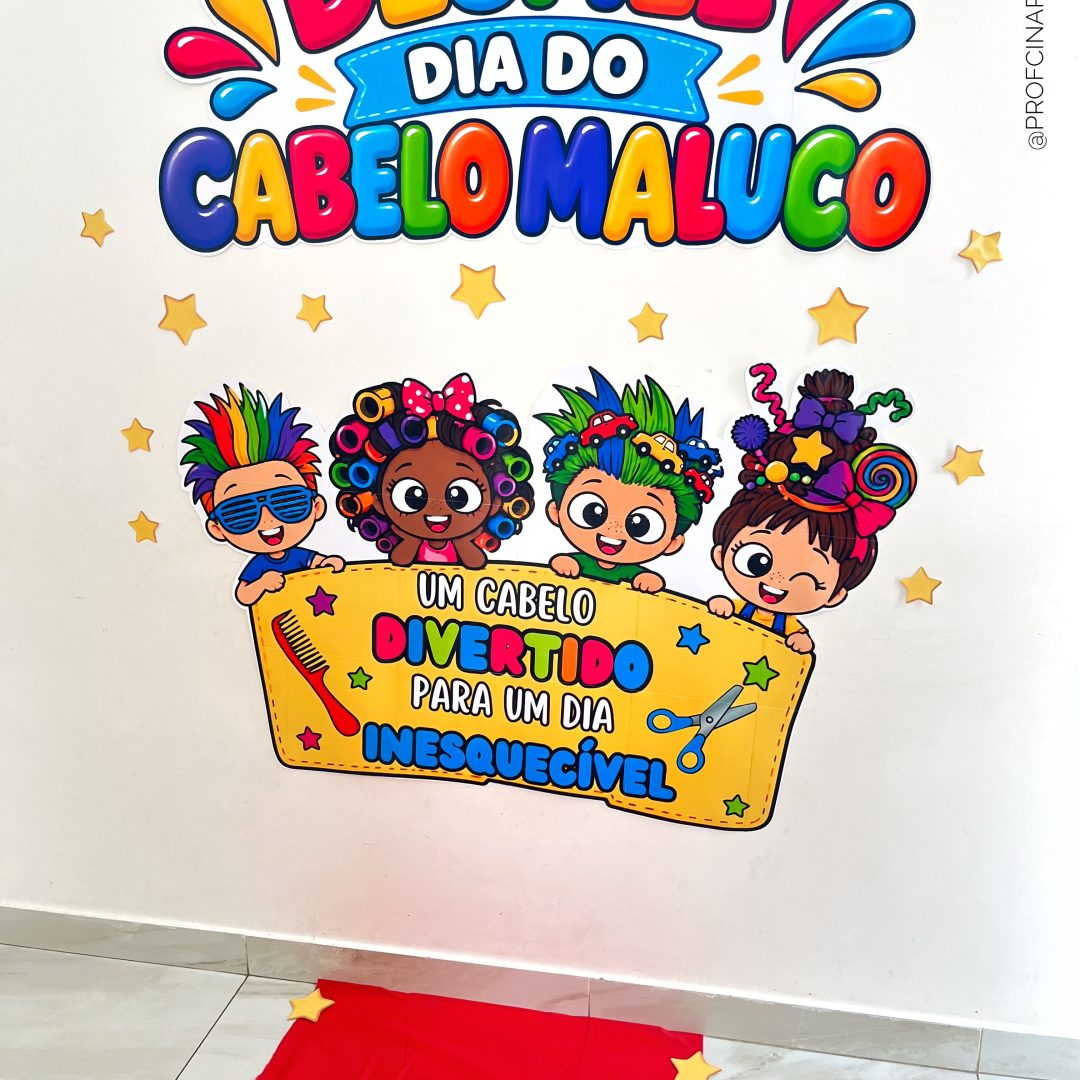 Painel desfile DIA DO CABELO MALUCO